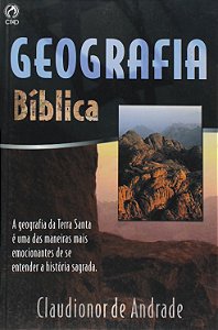 Geografia Bíblica - Claudionor de Andrade