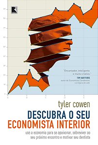 Descubra o seu Economista Interior - Tyler Cowen #SS