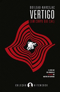 Vertigo (Um Corpo que Cai) - Pierre Boileau, Thomas Narcejac