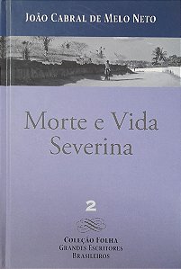 Morte e Vida Severina - João Cabral de Melo Neto #SS