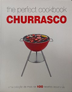 The Perfect Cookbook - Churrasco