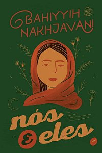 Nós & Eles - Bahiyyih Nakhjavani