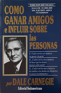Como Ganar Amigos e Influir Sobre Las Personas - Dale Carnegie