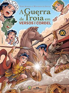 A Guerra de Troia em Versos de Cordel - Fábio Sombra, Mauricio de Souza