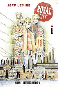Royal City - Volume 1 - Segredos em Família - Jeff Lemire