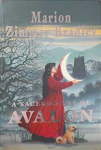 Ciclo de Avalon - Volume 4 - A Sacerdotisa de Avalon - Marion Zimmer Bradley