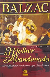 A Mulher Abandonada - Honoré de Balzac