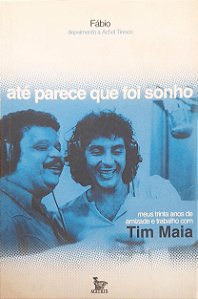 Até Parece que Foi Sonho - Fábio
