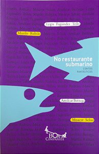 No Restaurante Submarino - Vários Autores