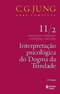 Interpretação Psicológica do Dogma da Trindade - C. G. Jung