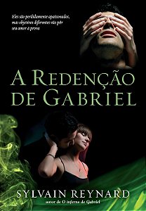 A Redenção de Gabriel - Volume 3 - Sylvain Reynard
