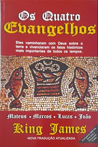 Os Quatro Evangelhos - King James
