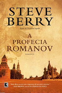 A Profecia Romanov - Steve Berry