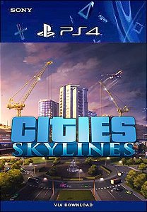 CITIES: SKYLINES PLAYSTATION 4 EDITION PS4 MÍDIA DIGITAL