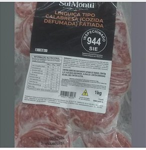 Linguiça Tipo Calabresa(Coz.Defumada) Fatiada SulMontii Pct 1 Kg