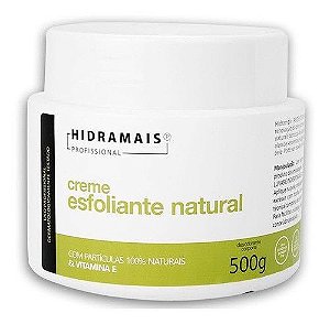 Creme Esfoliante Natural Hidramais Vitamina E - 500g