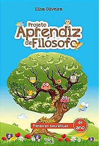 Projeto Aprendiz de Filósofo - 4º ano: Peneiras Socráticas