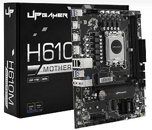 PLACA MÃE UP GAMER H610M LGA1700 DDR4 12ª / 14ª GER.