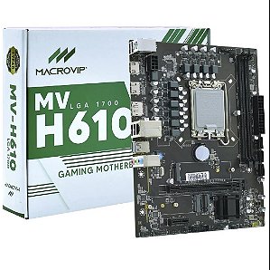 PLACA MÃE MACROVIP MV-H610 LGA 1700 DDR4 VGA / HDMI