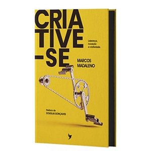 Livro Criative-se - Marcos Madaleno - Editora Inspire