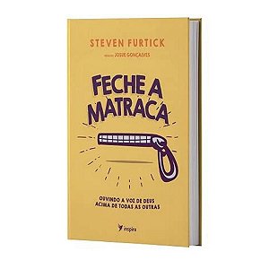 Livro Feche A Matraca -  Steven Furtick - Inspire