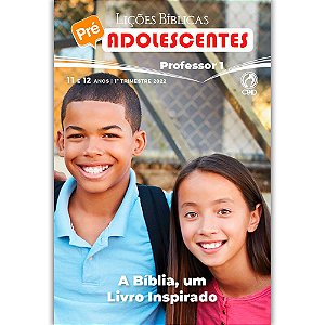 Revista Lições Bíblicas 1° Tri 2022 Pré Adolescentes Professor