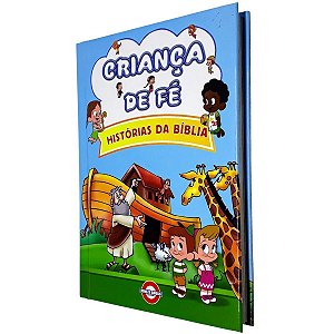 Bíblia Infantil Com 365 Histórias Ilustradas Capa Dura - Criança de Fé