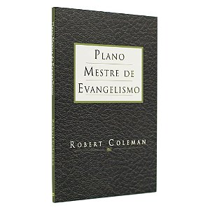 Livro Plano Mestre De Evangelismo - Robert Coleman
