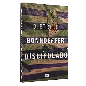 Livro Discipulado - Dietrich Bonhoeffer - Mundo Cristão