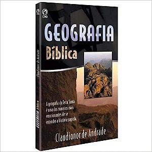Livro Geografia Bíblica Claudionor de Andrade - CPAD