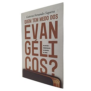 Livro Quem Tem Medo dos Evangélicos? - Gutierres Fernandes