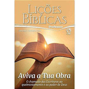 Revista Lições Bíblicas EBD 1° Trimestre - Professor