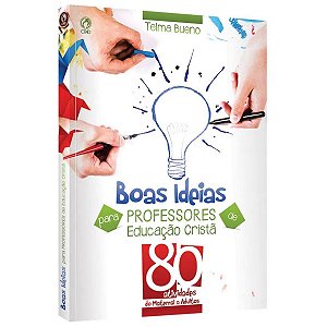 Livros Boas Ideias Professores Educação Cristã - Telma Bueno