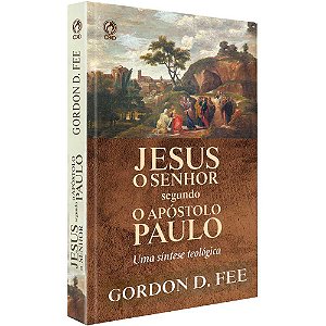 Livro Jesus O Senhor Segundo O Apóstolo Paulo | Cpad