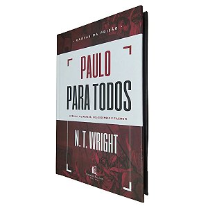 Livro Paulo Para Todos / Cartas Da Prisão / N. T. Wright