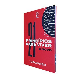 Livro 21 Princípios para Viver o Novo | Thalita Pereira