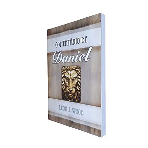 Livro Comentário De Daniel | Leon J. Wood | Batista Regular
