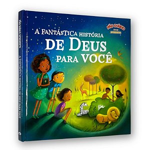 Livro A Fantástica História De Deus Para Você | Pão Diário