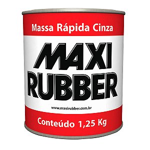 MASSA RAPIDA CINZA 1,25KG - MAXIRUBBER