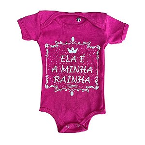 Body de bebê Ela é Minha Rainha (Pink)