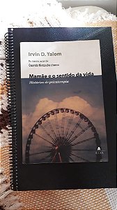 Mamãe e o Sentido da Vida