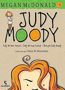 Judy Moody - Judy de bom humor, Judy de mau humor, sempre Judy Moody