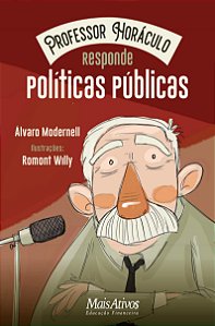 Professor Horáculo responde - Políticas Públicas