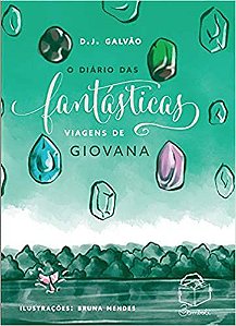 O Diário das fantásticas viagens de Giovana