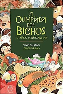 A Olimpiada dos bichos e outros contos animais