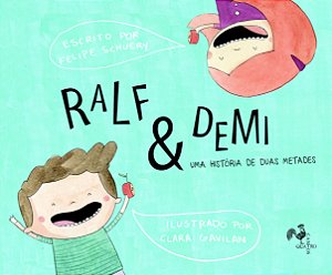 Ralf e Demi - Uma história de duas metades