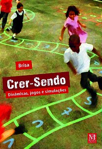 Crer-sendo: Dinâmicas, jogos e simulações