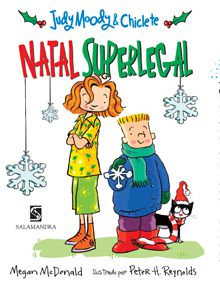 Judy Moody & Chiclete: Natal Superlegal