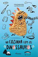 Na Cozinha Com Os Dinossauros