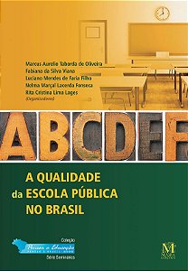 A Qualidade da escola pública no Brasil